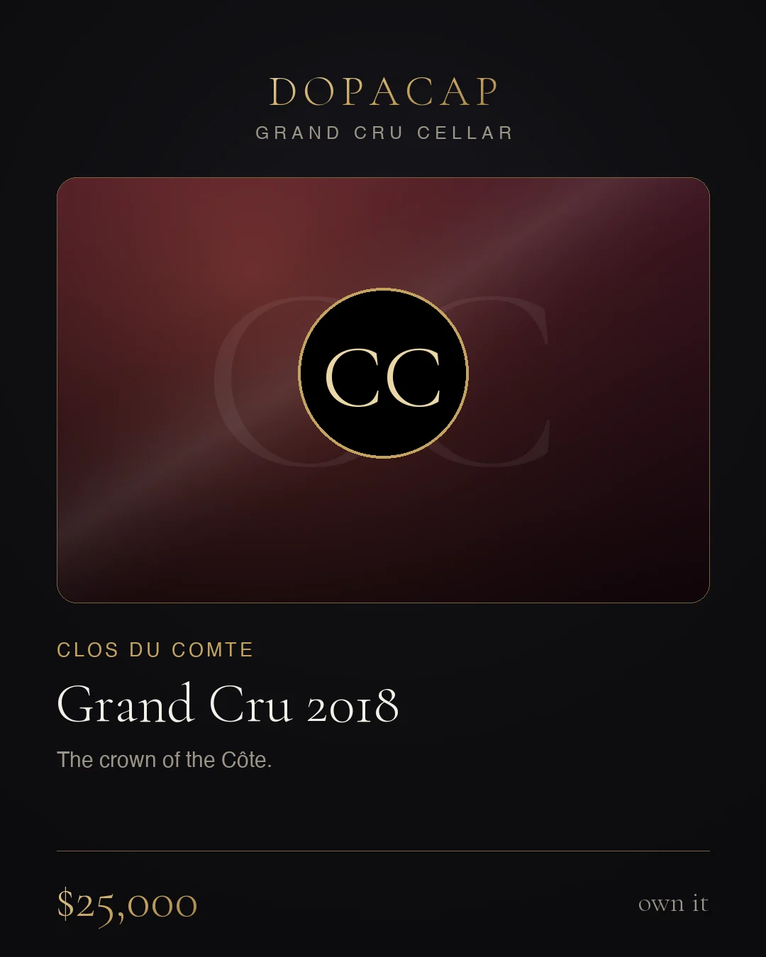 Clos du Comte Grand Cru 2018 — $25,000
